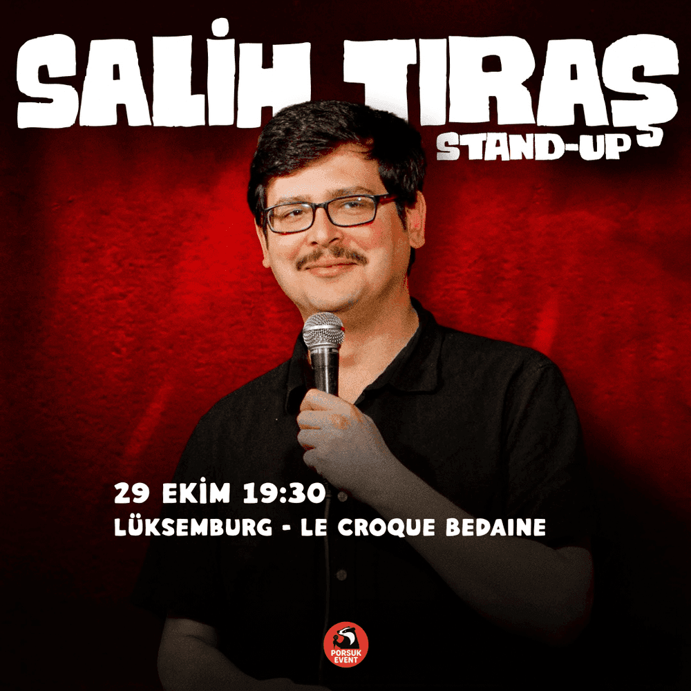 Salih Tıraş - Lüksemburg - Stand up